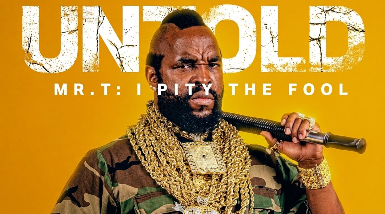 فيلم Mr. T: I Pity the Fool مترجم